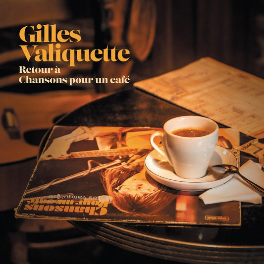 Gilles Valiquette - Retour A Chansons Pour Un Café (2LP)