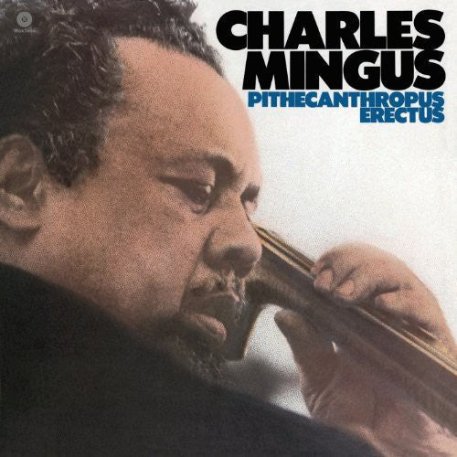 Mingus, Charles: Pithecanthropus Erectus