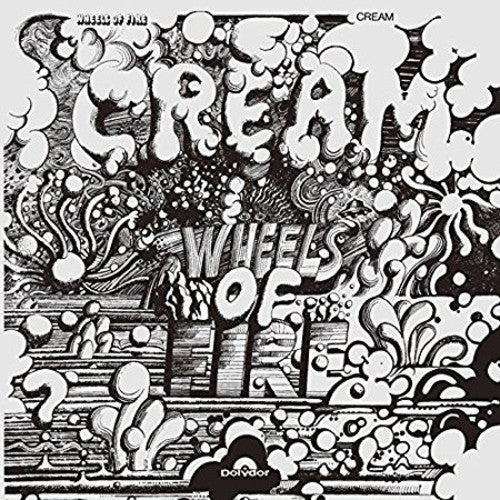 Cream: Wheels of Fire