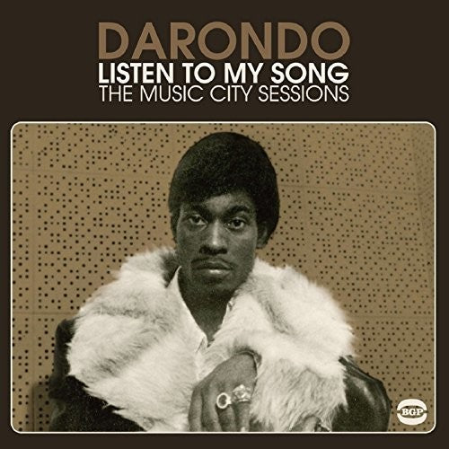 Darondo: Listen to My Song: Music City Sessions