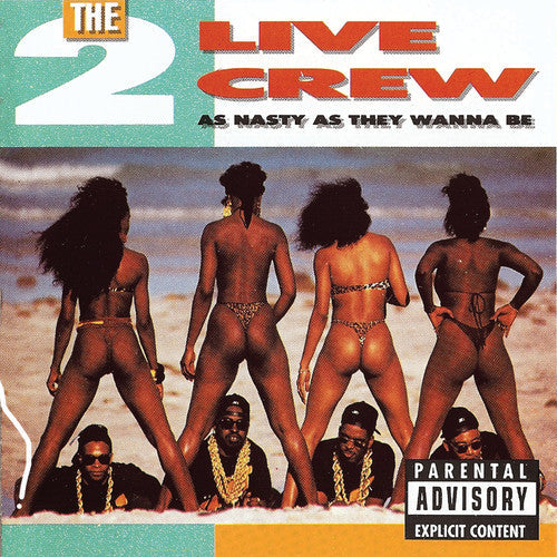 2 Live Crew - As Nasty As They Want to Be 2LP