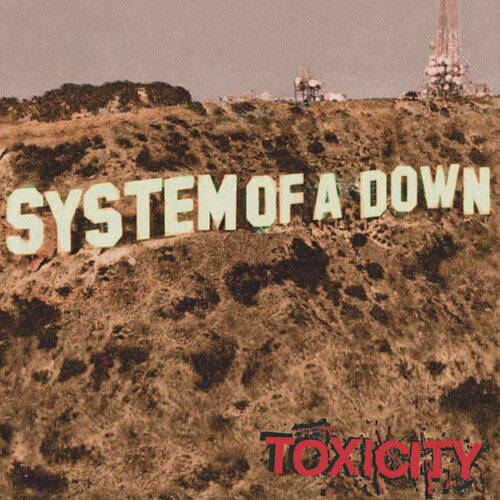 System of a Down: Toxicity