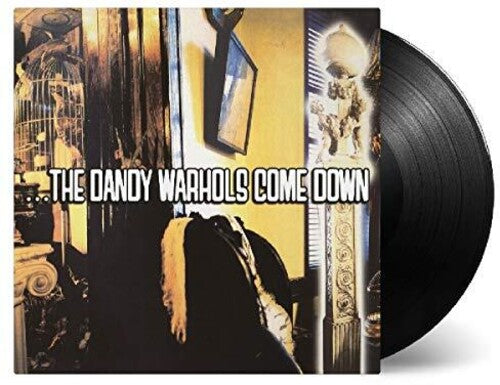 Dandy Warhols: Dandy Warhols Come Down