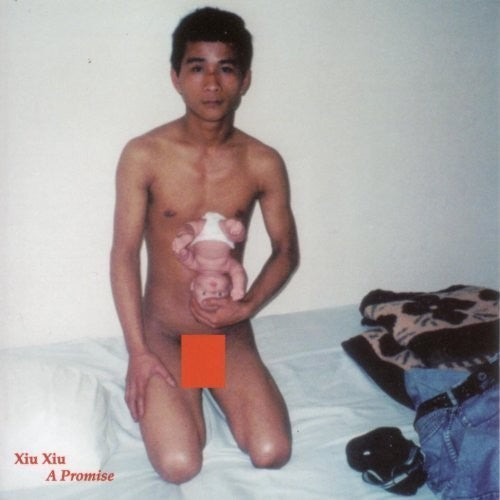 Xiu Xiu: A Promise