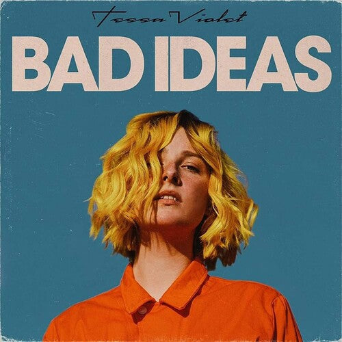 Violet, Tessa: Bad Ideas