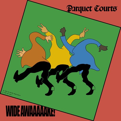 Parquet Courts: Wide Awake