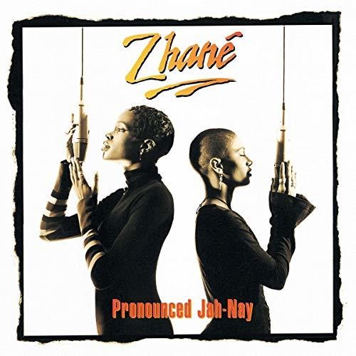 Zhane: Pronounced Jah-nay