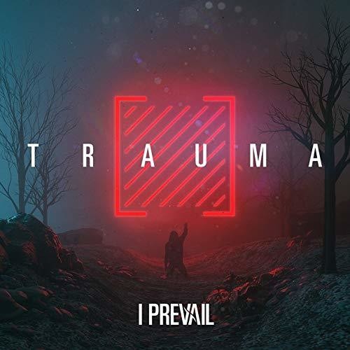 I Prevail: Trauma