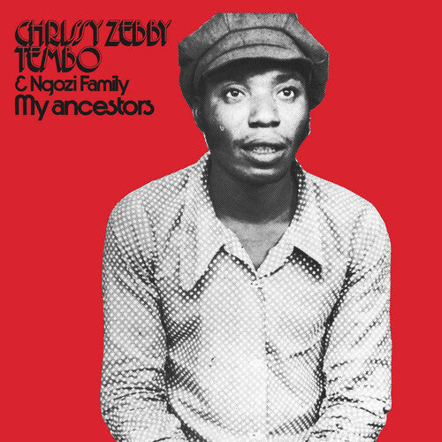 Chrissy Zebby Tembo - My Ancestors LP