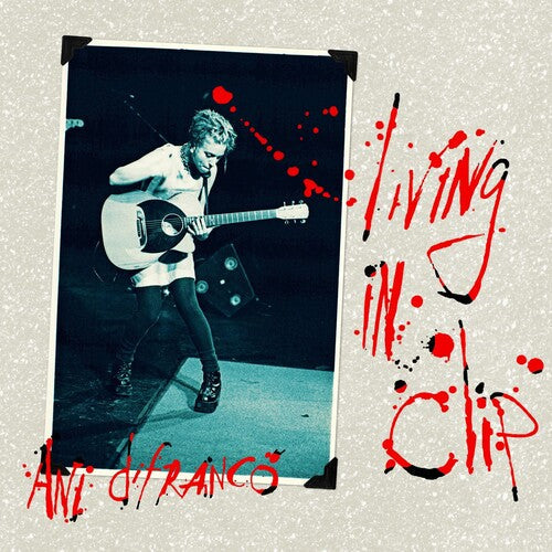 Difranco, Ani: Living In Clip