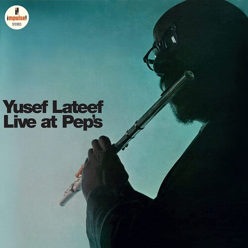 Yusef Lateef - Live At Pep's LP (Deluxe Edition, 180 Gram Vinyl, Gatefold LP Jacket, Spain)