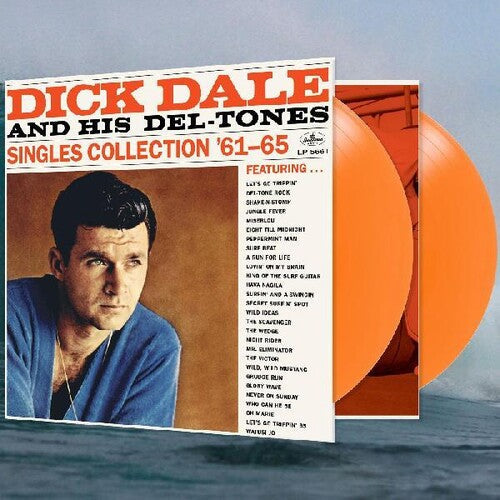 Dick Dale & His Del-Tones - Singles Collection '61-65 2LP (Orange Colored Vinyl)