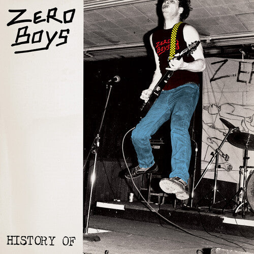 Zero Boys -  History of... LP (Colored Vinyl, Anniversary Edition)