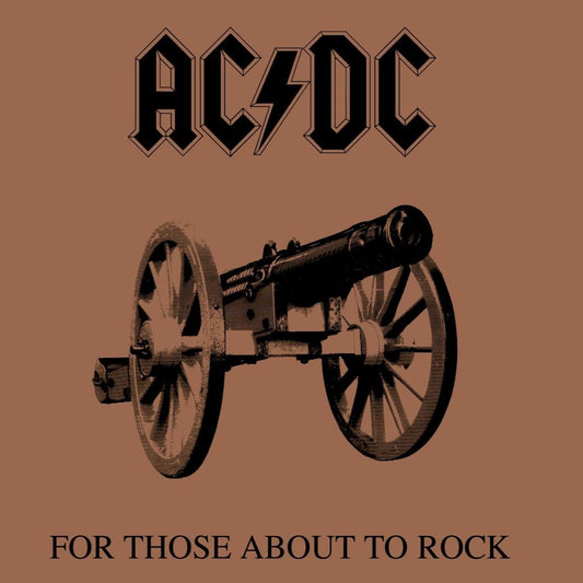 AC/DC - For Those About To Rock We Salute You