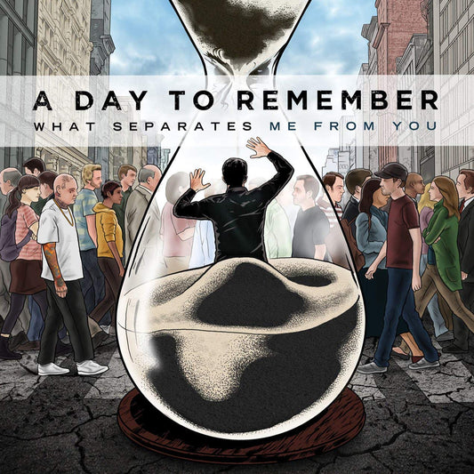 A Day To Remember - What Seperates Me From You