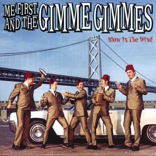 Me First And The Gimme Gimmes - Blow In The Wind