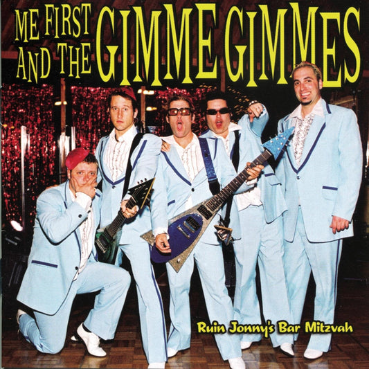 Me First And The Gimme Gimmes - Ruin Jonny's Bar Mitzvah