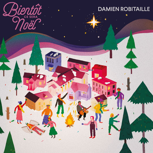 Damien Robitaille - Bientôt Ce Sera Noel