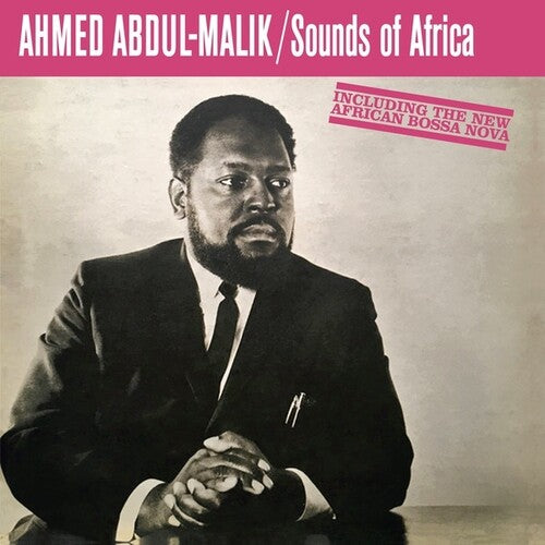 Ahmed Abdul-Malik -  Sounds Of Africa LP