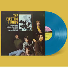 The Electric Prunes - S/T aka I Had Too Much to Dream Last Night LP (Limited Edition Blue Vinyl)