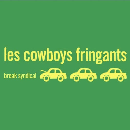 Cowboys Fringants - Break Syndical