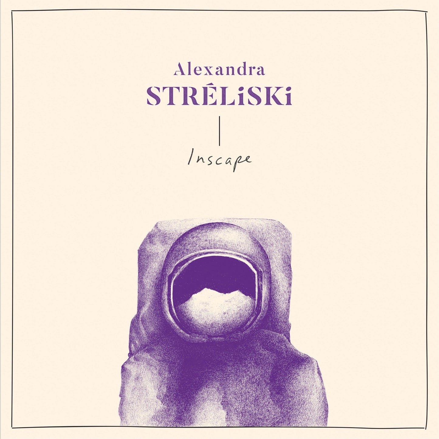 Alexandra Stréliski - Inscape