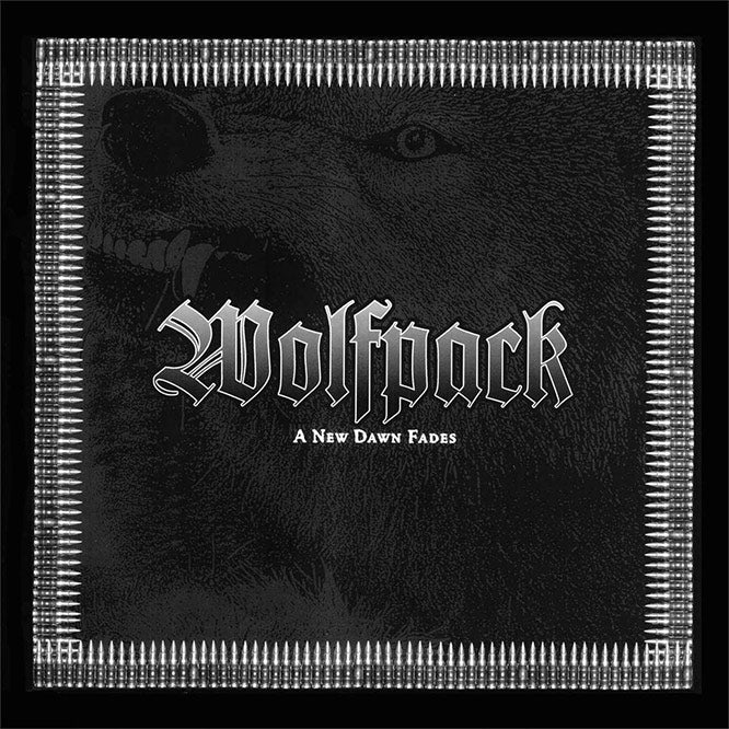 Wolfpack - A New Dawn Fades LP